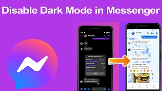 How to Disable Dark Mode in Facebook Messenger app on android, iOS, or iPhone?