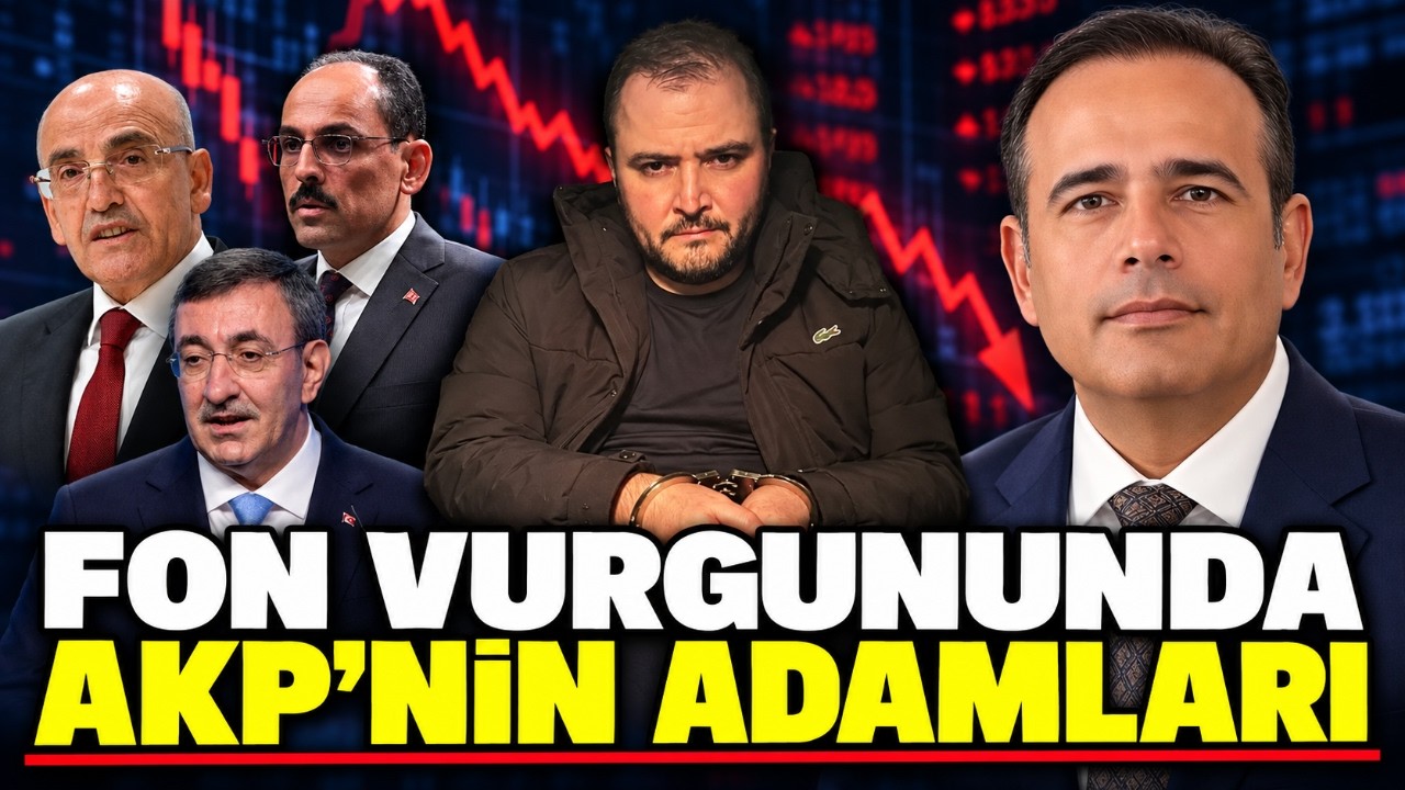 FON VURGUNU AKP'Yİ İÇERİDEN VURDU