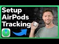 How To Set Up Find My AirPods