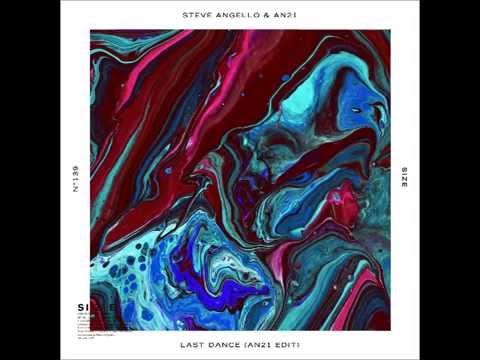 Steve Angello & AN21 - Last Dance (ALM Extended Edit) (NOT OFFICIAL)