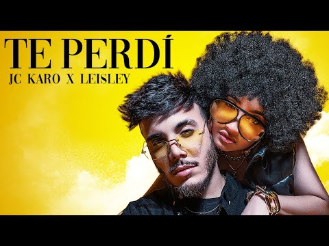 JC Karo, Leisley - TE PERDI (Official Video)