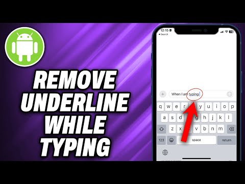 How To Remove Underline While Typing Android