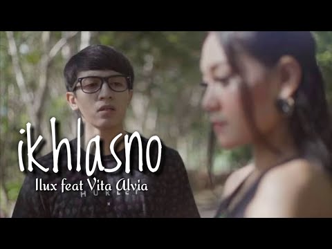 Ikhlasno Aku - Ilux.id feat Vita Alfia - [ Lirik Lagu ] - Spectrum