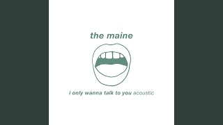 I Only Wanna Talk to You (Acoustic)