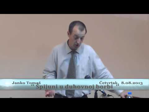 Špijuni u duhovnoj borbi - Janko Tomaš 8.08.2013
