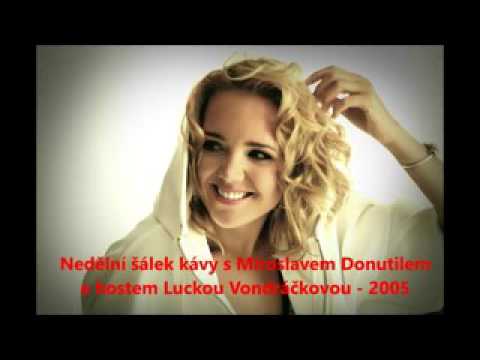 Nedělní šálek s M. Donutilem - Lucie Vondráčková