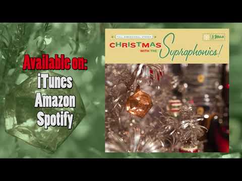 Santa! I Know Him! - The Supraphonics