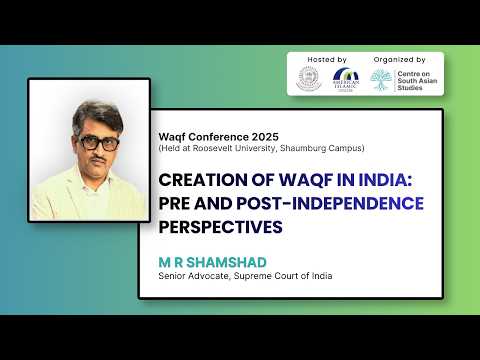 M R Shamshad — Creation of Waqf in India