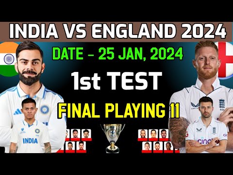 India vs England 1st Test Match 2024 | Ind vs Eng 1st Test Playing 11 | Ind vs Eng Playing 11
