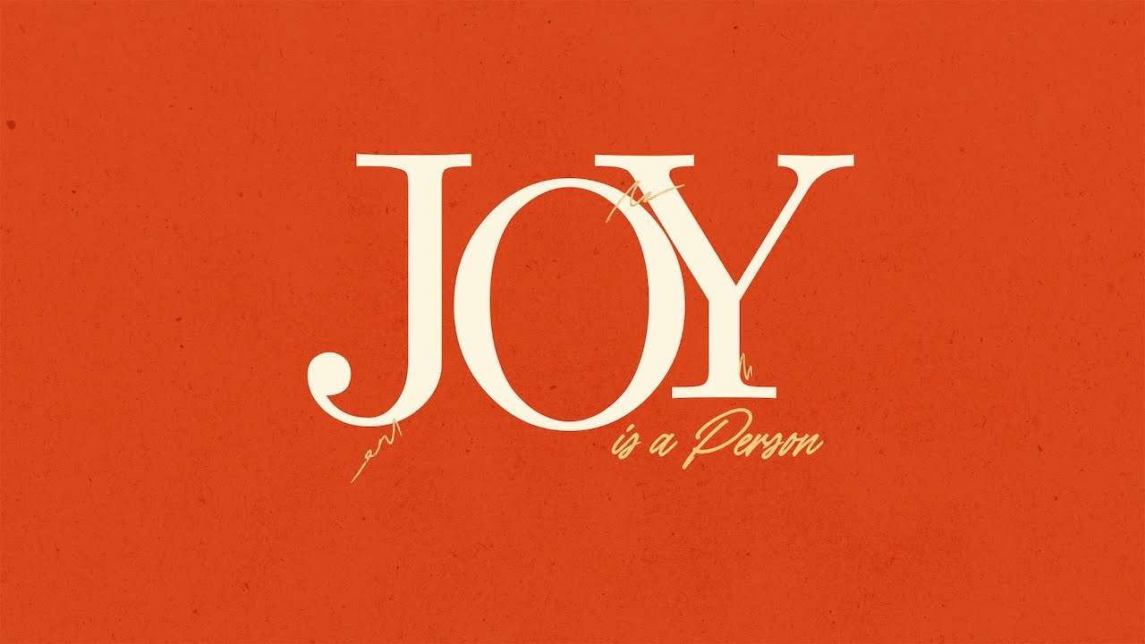 Joy is a person | Joy in the waiting