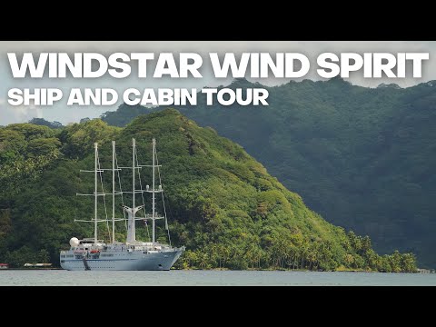 Windstar Wind Spirit Ship and Cabin Tour - the original and best sailing yacht in French Polynesia!
