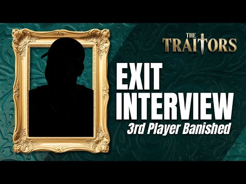 The Traitors Season 4: Third Player Banished Speaks