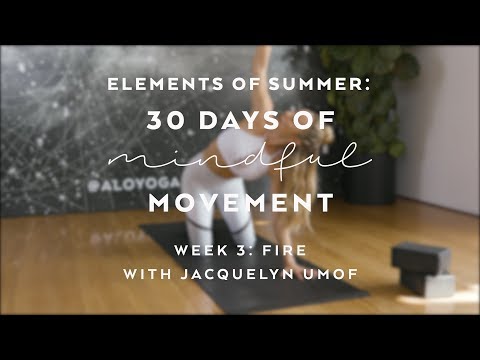 Energizing Yoga Flow with Jacquelyn Umof  - Elements of Summer: 30 Days of Mindful Movement