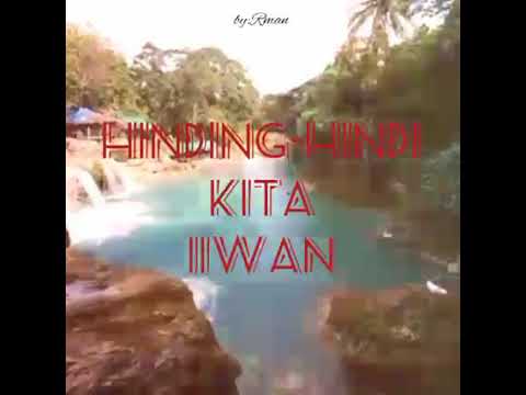 hinding hindi kita iiwan.                         don't skip the ads guys thank you