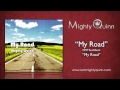Mighty Quinn - "My Road" 