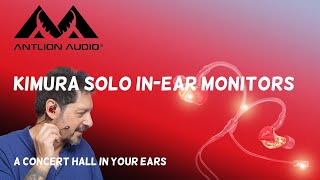 Kimura Solo In-Ear Monitors - A Concert Hall in Your Ears?