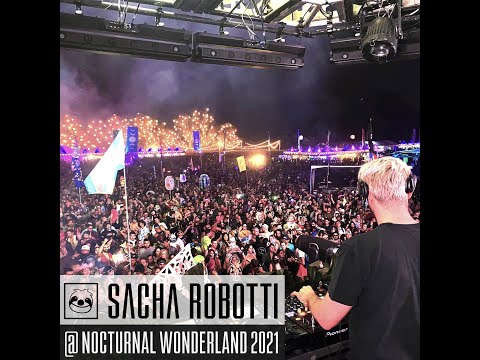 Sacha Robotti - Live @ Nocturnal Wonderland 2021