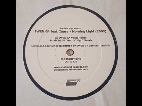 Big World Presents: Swen G*  Feat. Inusa – Morning Light 2005 (Swen G* "Gettin' High" Remix)