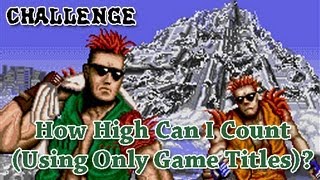 Challenge: How High Can I Count (Using Only Game Titles)?
