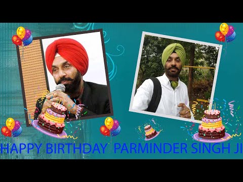 Happy Birthday Parminder singh!