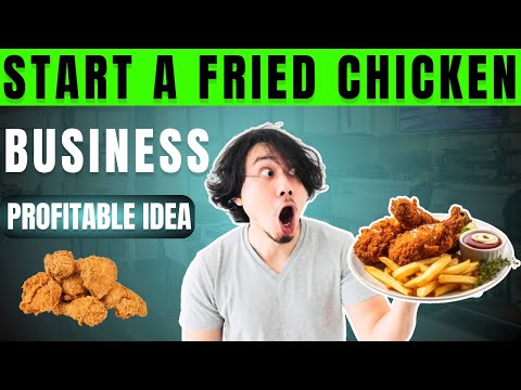 🔥 How to Start a Profitable Fried Chicken Business | Simple Steps Guide 2025