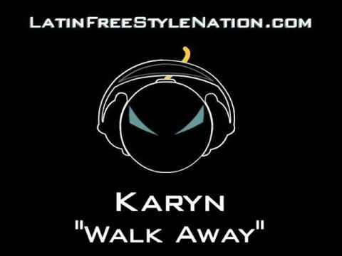 Karyn - Walk Away (Latin Freestyle Music)