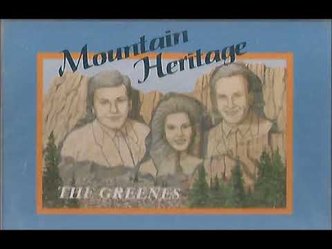 Mountain Heritage by the Greenes