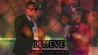 Sonora Santanera - Llueve (Cumbias 2023) (En Vivo)