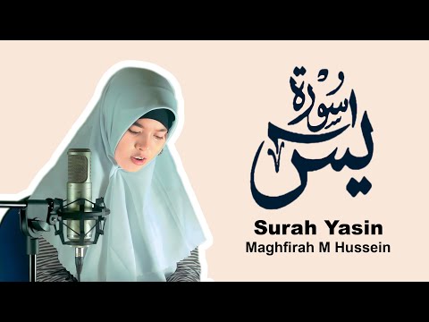 Maghfirah M Hussein Surah Yasin