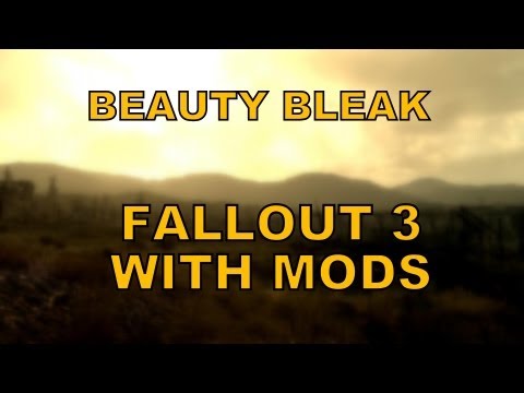 FALLOUT 3 MODDED - Beauty Bleak