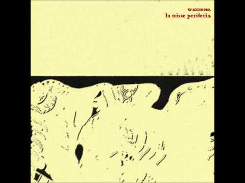 Waxxone - La Triste Periferia LP [2013, Full Album, Goscobat Records]