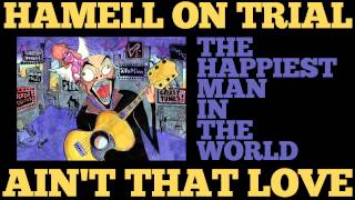 Hamell On Trial - Ain't That Love [Audio Stream]