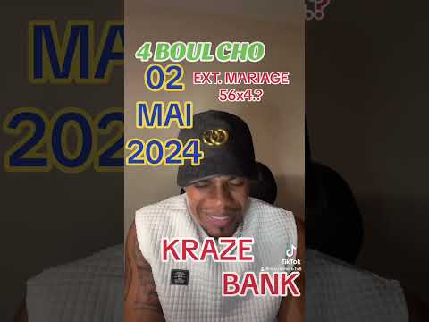 4 BOUL CHO  KI PRAL KRAZE BANK 02/05/2024