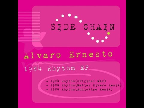 Alvaro Ernesto - 1984 Rhythm (Original Mix) Side Chain Records
