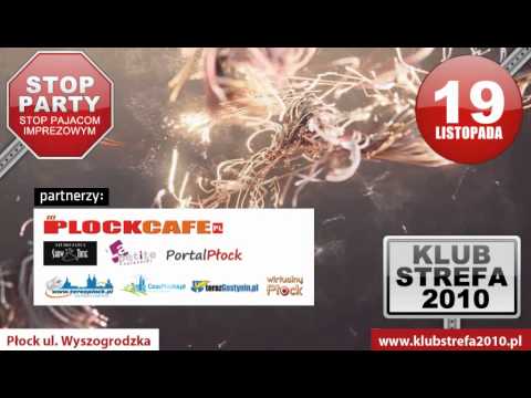 19/11/2011 STOP PARTY. STREFA 2010 - Płock