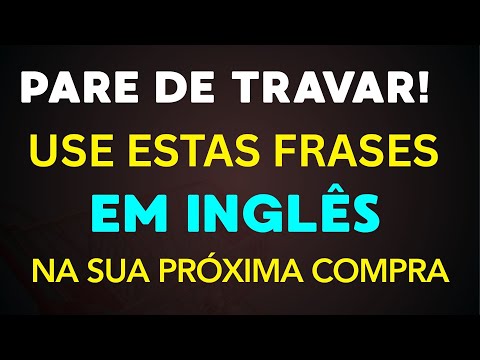 💳📣 200 FRASES EM INGLÊS PARA COMPRAR SEM MEDO! SUPERMERCADO, SHOPPING E MAIS! 🛒📦