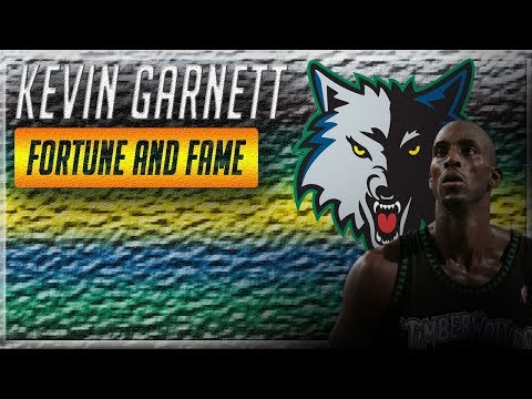 Kevin Garnett - Fortune and Fame