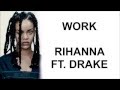 Rihanna Work Ft Drake Lyrics AZLYRICS