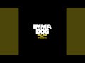 Imma Dog Feat PnB Rock