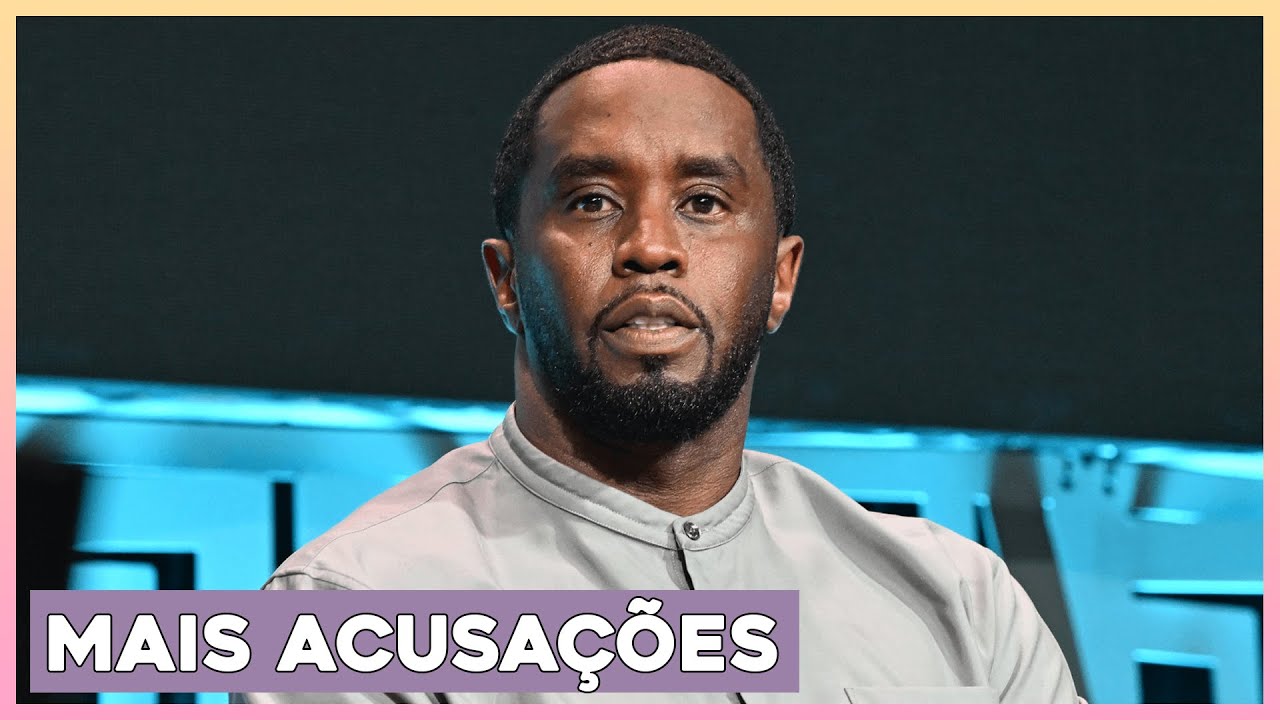 Diddy acusado de abusar de menina de 13 anos junto com outras 2 celebridades em after party do VMA
