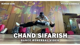 Chand Sifarish  Dance Rehersal with Rupesh Soni