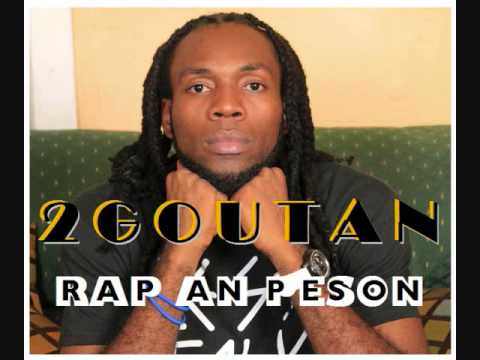 Rap Kreyol   2GOUTAN