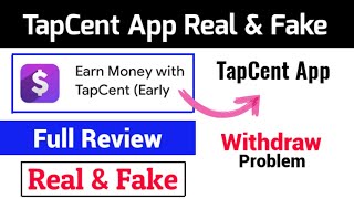 TapCent is real or Fake application | make money with TapCent | TapCent withdraw proof