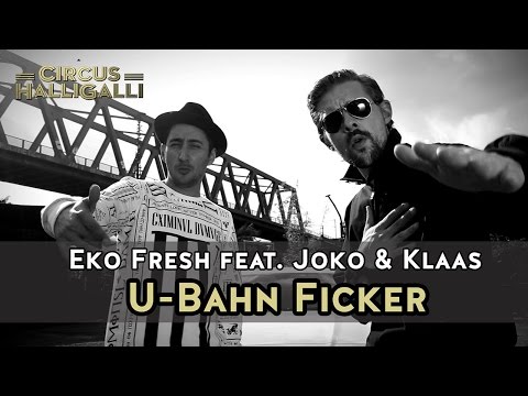 Eko Fresh feat. Joko & Klaas - U-Bahn Ficker