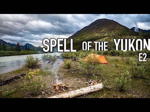 11 Days Solo Camping in the Yukon Wilderness E.2 - Solo Whitewater & Gold Panning