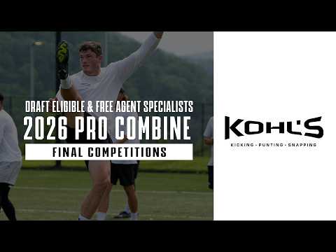 2026 Kohl's Pro Combine // Final Competitions // Kickers, Punters, Snappers
