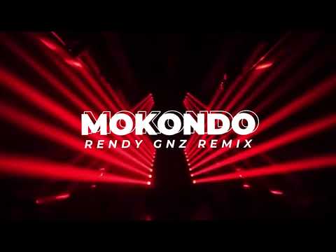 Mokondo - RENDY GNZ REMIX