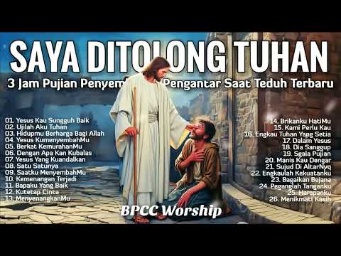 3 Jam Nonstop Pujian Penyembahan Pengantar Saat Teduh Terpopuler 2024   Lagu Rohani Kristen