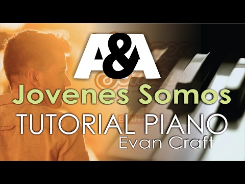 Jovenes Somos - Evan Craft