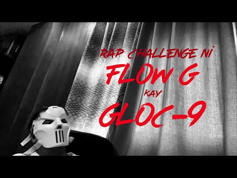 24Bars Rap Challenge ni Flow G kay Gloc-9